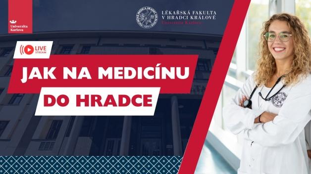 Jak na medicínu do Hradce 2025